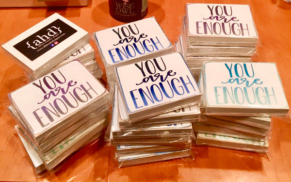You Are Enough Ombre Sign